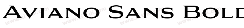 Aviano Sans Bold Bol字体转换